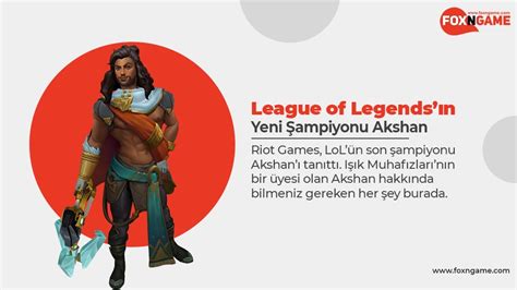 Akshan, New Champion of League of Legends - FOXNGAME