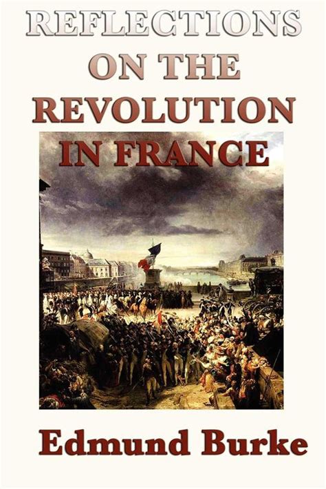 Reflections on the Revolution in France eBook by Edmund Burke ...