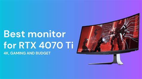 Best Monitor For Rtx 4070 Ti