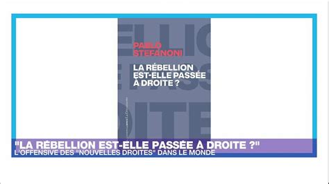 Contestation Politique La R Bellion Est Elle Pass E Droite