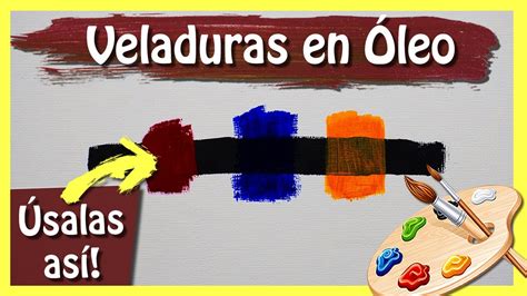 Cómo Crear VELADURAS en ÓLEO Curso para Principantes YouTube