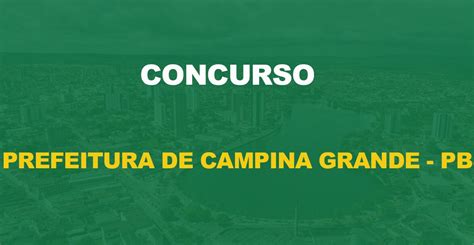 Concurso Prefeitura Campina Grande Edital Em Abril Nova Concursos