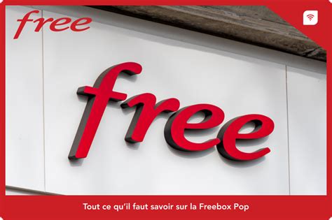 Tout ce qu’il faut savoir sur la Freebox Pop 
