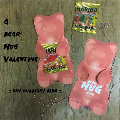 A Bear Hug Valentine Gummy Bears And Printable Valentine Class