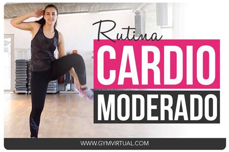 RUTINA DE CARDIO MODERADO PASO A PASO GYM VIRTUAL