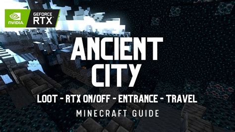 How To Find Ancient City Minecraft Rtx Guide Youtube