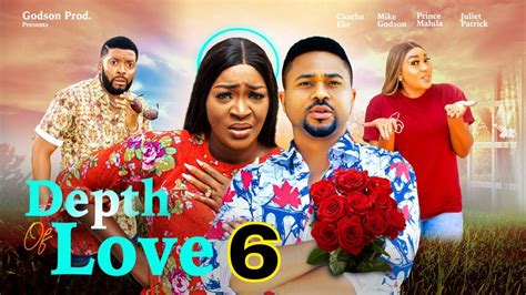 Depth Of Love Chacha Eke Mike Godson Latest Nigerian