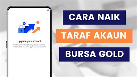 Cara Naik Taraf Akaun Bursa Gold Dinar Untuk Aktifkan Cash Wallet