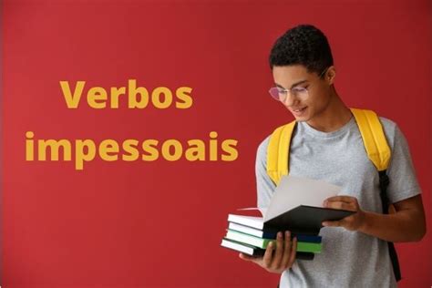 Verbos impessoais o que são exemplos exercícios