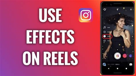 How To Use Effects On Instagram Reels YouTube