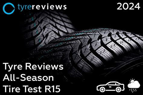 Tyre Reviews All Season Tire Test R Tire Professional Test