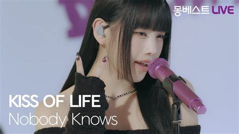 KISS OF LIFE 키스오브라이프 – Nobody Knows #몽베스트라이브 - YouTube Music