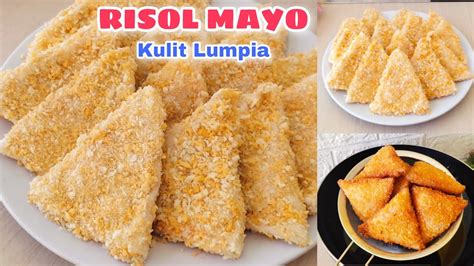 RESEP RISOL MAYO RISOLES MAYONAISE EKONOMIS DARI BAHAN KULIT LUMPIA