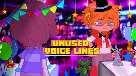 Unused Voice Lines Fnaf Security Breach Gacha Club Youtube