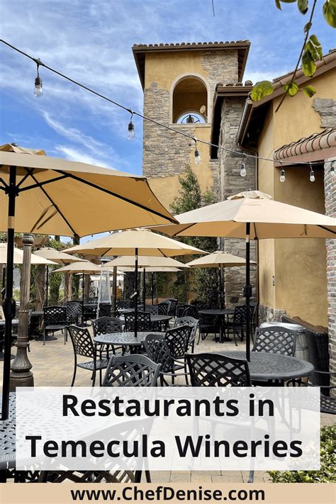 11 Restaurants in Temecula Wineries You Will Love — Chef Denise