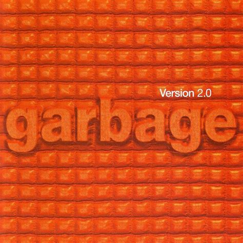 Garbage Version Lyrics And Tracklist Genius