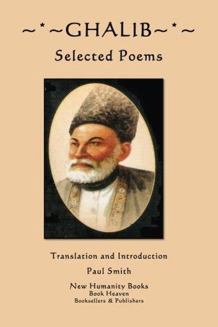 Ghalib Selected Poems By Mirza Asadullah Khan Ghalib