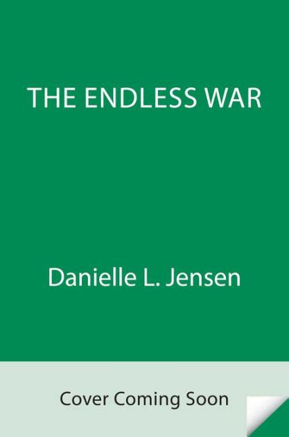 The Endless War By Danielle L Jensen Paperback Barnes And Noble®