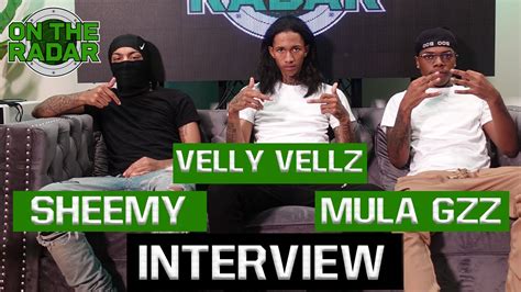 The Mula Gzz Velly Vellz Sheemy Interview Youtube