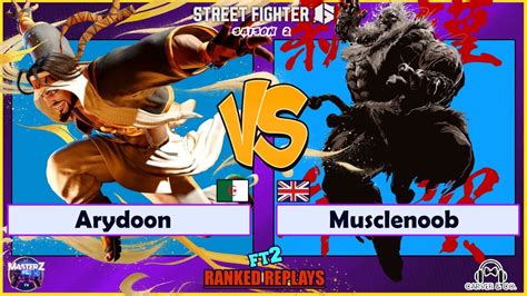 Street Fighter 6 Arydoon Rashid VS Musclenoob Akuma Masterz