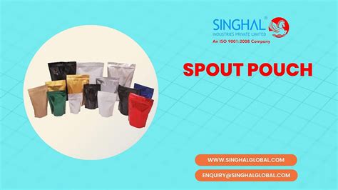 Unlocking The Potential Of Spouted Pouches Versatile Packaging Solutions By Singhal