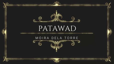 Lyrics Patawad By Moira Dela Torre Youtube