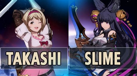 Gbvs Takashi Djeeta Vs Slime Yuel High Level Gameplay Youtube