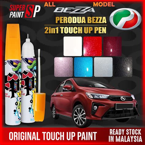 Perodua Bezza 】car Touch Up Pen All Color Repair Paint Body Scratches Pro Remover Tool Diy Calar