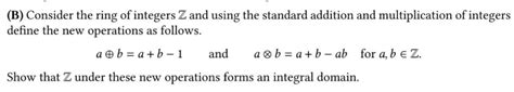 [solved] B Consider The Ring Of Integers Z And Using The Standard