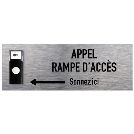 Signalisation Appel Rampe D Acces Alu Brosse Sonnette Int Gr E Q