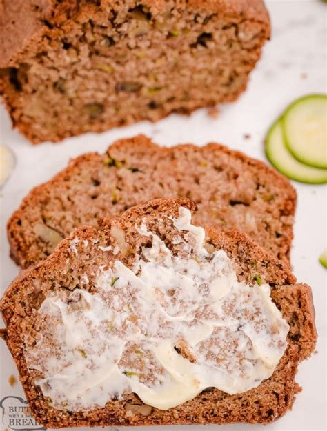 Easy Moist Zucchini Bread Recipe Butter With A Side Of Bread