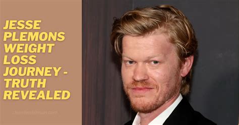 Jesse Plemons Weight Loss Journey - Truth Revealed