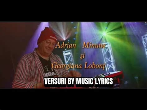 Adrian Minune Georgiana Lobont Dac Ai Tii Cat Te Iubesc Video Versuri