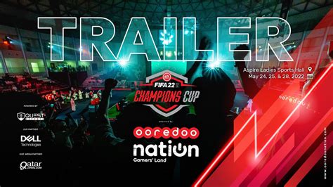 FIFA22 CHAMPIONS CUP By Ooredoo Nation Trailer YouTube