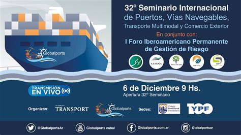 32º Seminario Internacional de Puertos Vías Navegables Transporte