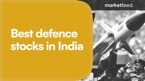 Which Are The Best Defence Stocks In India Marketfeed