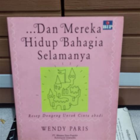 Jual Buku Original Dan Mereka Hidup Bahagia Selamanya Oleh Wendy