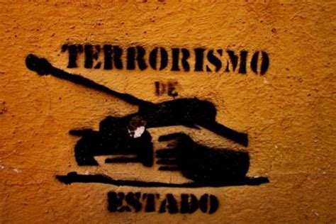 El Terrorismo De Estado En La Definición De Terrorismo El Librepensador