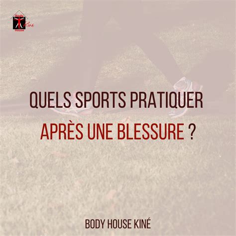 Sports Pratiquer Apr S Une Blessure Body House Kin