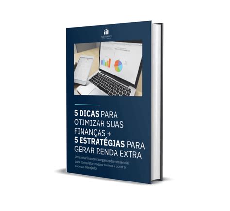 Ebook Dicas Para Otimizar Suas Finan As Estrat Gias Para Gerar