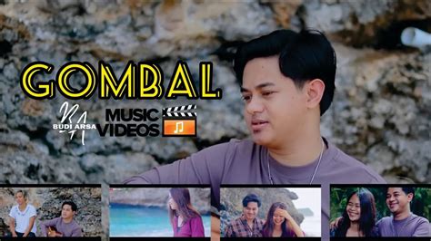 Official Music Video Gombal Budi Arsa Lagu Bali Terbaru Youtube