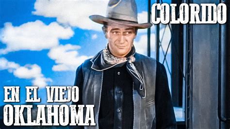 En el viejo Oklahoma COLOREADO Película del Oeste en español