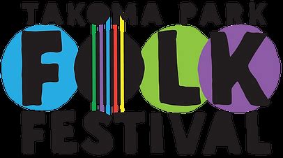 2023 Takoma Park Folk Festival - Tacoma Park, MD