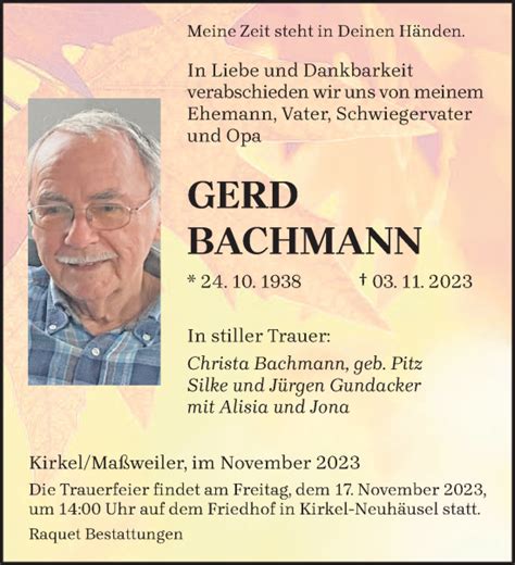 Traueranzeigen Von Gerd Bachmann Saarbruecker Zeitung Trauer De