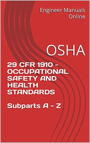 Osha 29 Cfr 1910 Occupational Safety And Health Standards