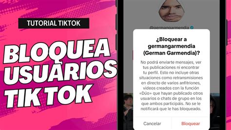 C Mo Bloquear A Alguien En Tiktok Paso A Paso Bloquear Usuarios