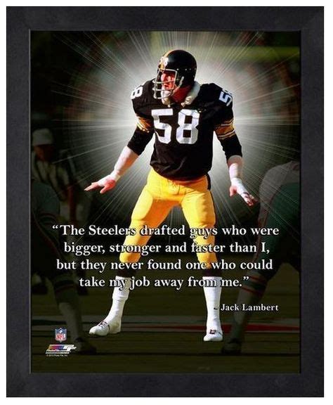 Jack Lambert Pittsburgh Steelers 11 X 1 4 Framed Pro Quotes