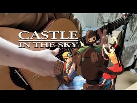 너를 태우고 천공의 성 라퓨타Carrying you Castle in the Sky君をのせて 天空の城ラピュタ