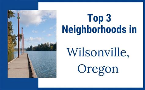 Top 3 Neighborhoods In Wilsonville Oregon Living In Portland Oregon