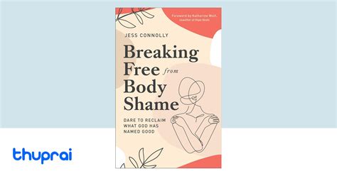 Buy Breaking Free From Body Shame In Nepal Thuprai